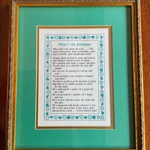 Irish “what is an Irishman?” Saying, matted and framed!